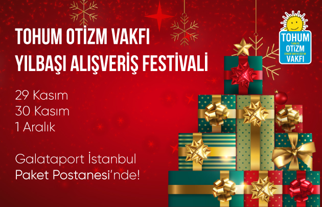 Tohum Otizm Vakfı Yılbaşı Alışveriş Festivali Blog